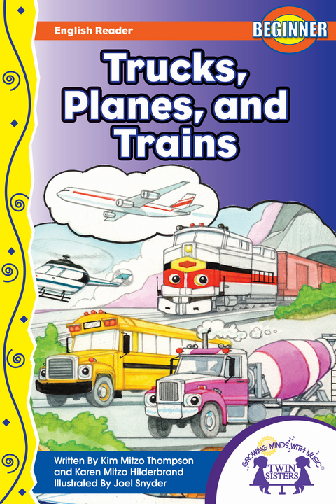 Trucks, Planes, And Trains -  Karen Mitzo Hilderbrand,  Kim Mitzo Thompson