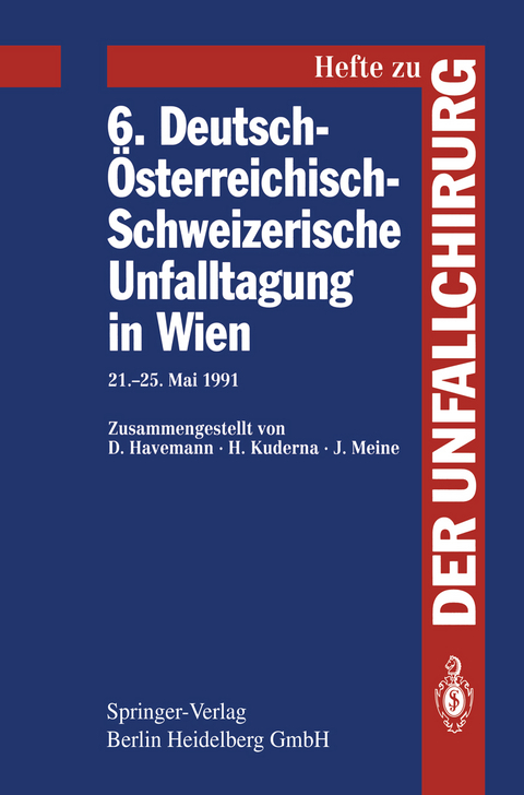6. Deutsch-&Ouml;sterreichisch-Schweizerische Unfalltagung in Wien
