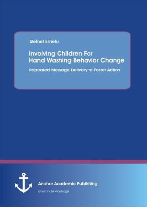 Involving Children For Hand Washing Behavior Change