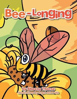 Bee-Longing - Sheena Thorne