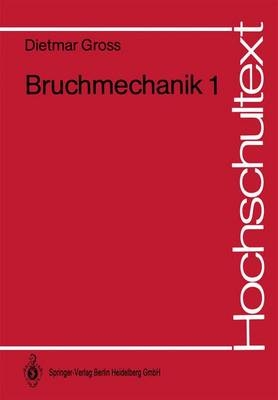 Bruchmechanik 1 - Dietmar Gross