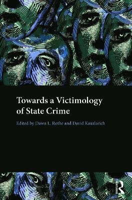 Towards a Victimology of State Crime - 