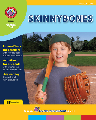 Skinnybones (Novel Study) Gr. 3-4