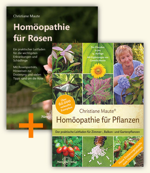 Set: Hom&ouml;opathie f&uuml;r Pflanzen + Hom&ouml;opathie f&uuml;r Rosen - Christiane Maute