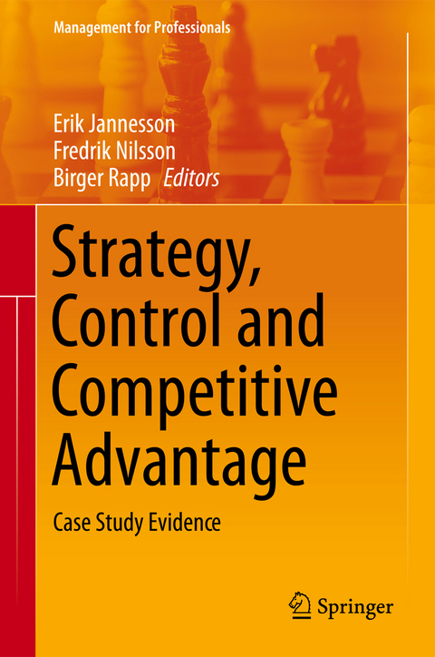 Strategy, Control and Competitive Advantage - 
