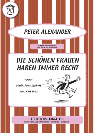 Die schönen Frauen haben immer Recht