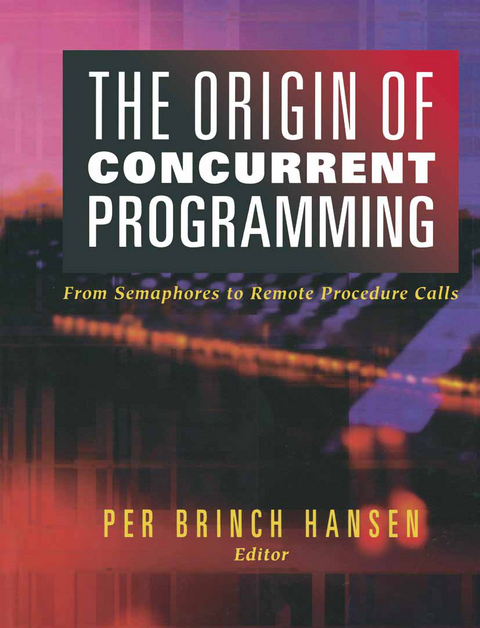 The Origin of Concurrent Programming - 