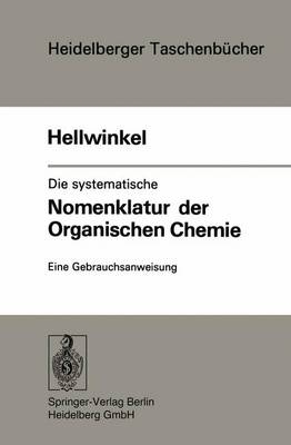 Die systematische Nomenklatur der organischen Chemie