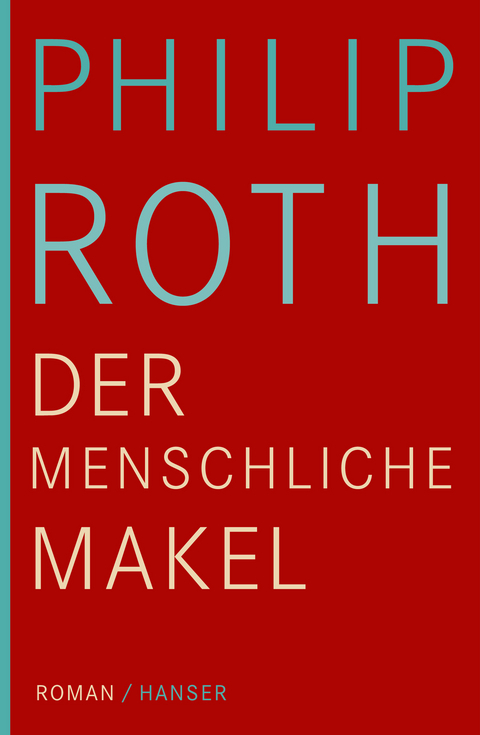 Der menschliche Makel - Philip Roth