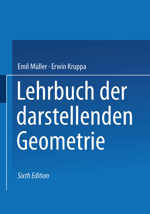 Lehrbuch der darstellenden Geometrie - Emil M&uuml;ller, Erwin Kruppa