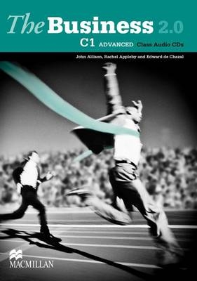 The Business 2.0 Advanced Level Class Audio CD - John Allison, Rachel Appleby, Edward de Chazal