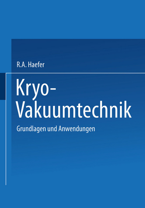 Kryo-Vakuumtechnik - R.A. Haefer