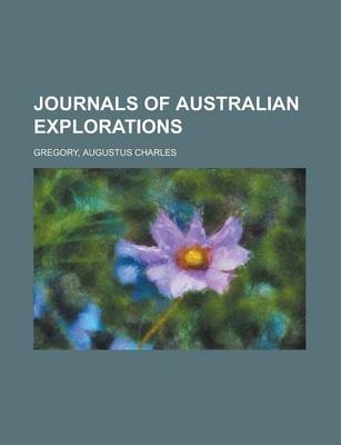 Journals of Australian Explorations