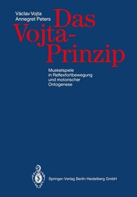 Das Vojta-Prinzip - V&aacute;clav Vojta, Annegret Peters