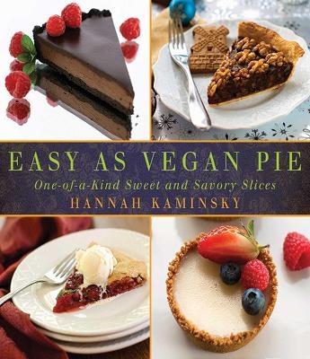 Easy As Vegan Pie - Hannah Kaminsky