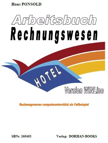 Arbeitsbuch Rechnungswesen HOTEL Version WINLine - Hans Ponsold