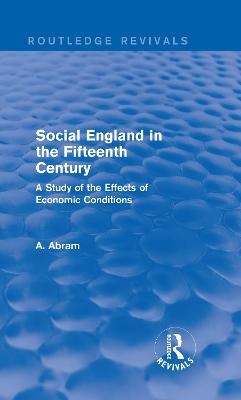 Social England in the Fifteenth Century (Routledge Revivals)