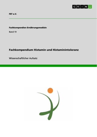 Fachkompendium Histamin und Histaminintoleranz