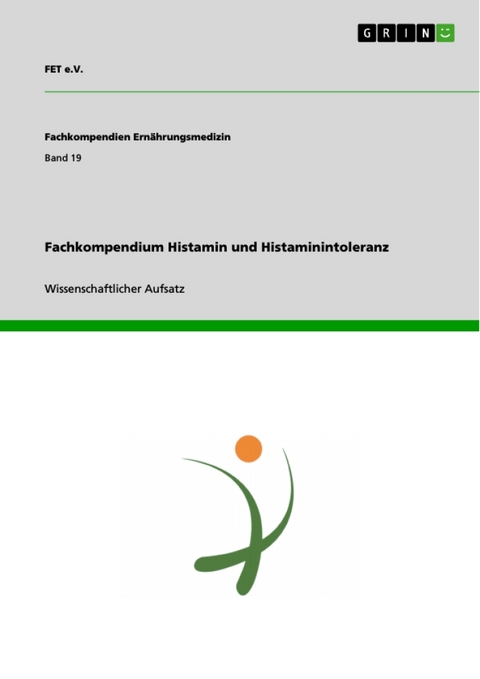 Fachkompendium Histamin und Histaminintoleranz - FET e.V.