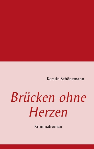 Brücken ohne Herzen