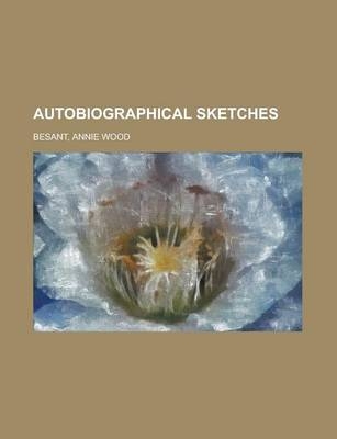 Autobiographical Sketches