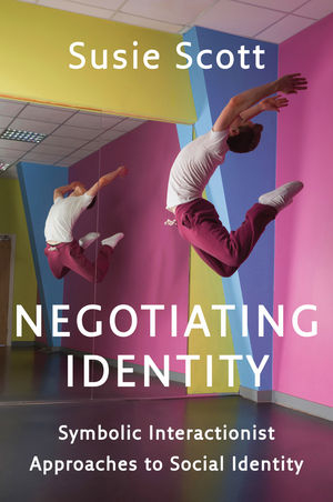 Negotiating Identity - Susie Scott
