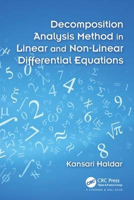 Decomposition Analysis Method in Linear and Nonlinear Differential Equations -  Kansari Haldar