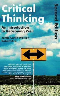 Critical Thinking -  Robert Arp,  Jamie Carlin Watson