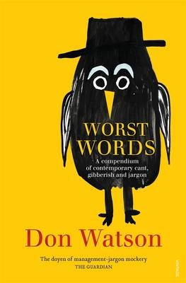 Worst Words -  Don Watson