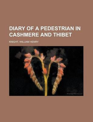 Diary of a Pedestrian in Cashmere and Thibet