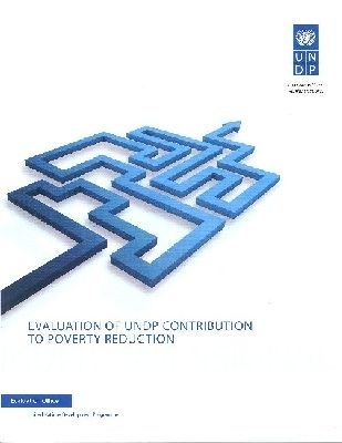 Evaluation of UNDP Contribution to Poverty Reduction