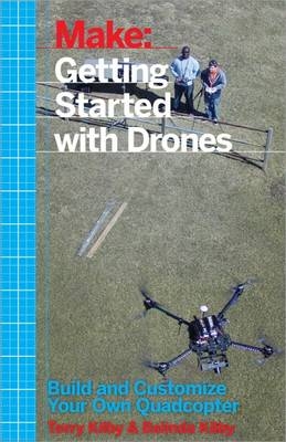 Getting Started with Drones -  Belinda Kilby,  Terry Kilby