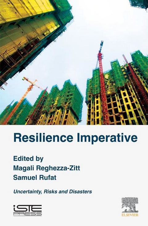Resilience Imperative -  Magali Reghezza-Zitt,  Samuel Rufat