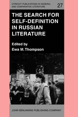 Search for Self-Definition in Russian Literature - 