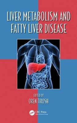 Liver Metabolism and Fatty Liver Disease