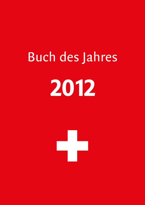 Buch des Jahres 2012 - Hansheinrich Leuthold