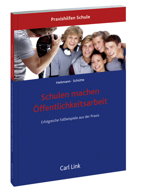 Schulen machen &Ouml;ffentlichkeitsarbeit - Anne Heitmann, Jan Sch&uuml;tte