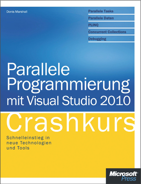 Parallele Programmierung Mit Visual Studio 2010 - Crashkurs - Donis Marshall