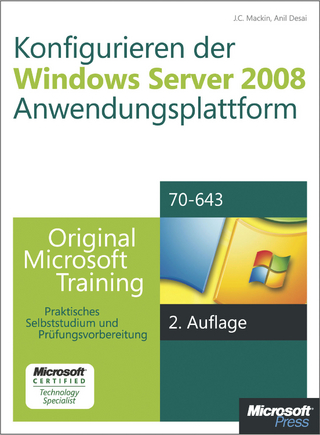 Konfigurieren Der Windows Server 2008-Anwendungsplattform - Original Microsoft Training Fur Examen 70-643, 2. Auflage, Uberarbeitet Fur R2