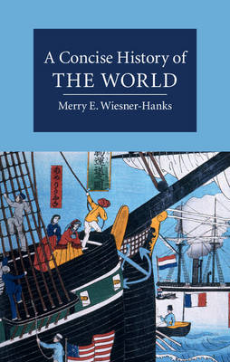 Concise History of the World -  Merry Wiesner-Hanks