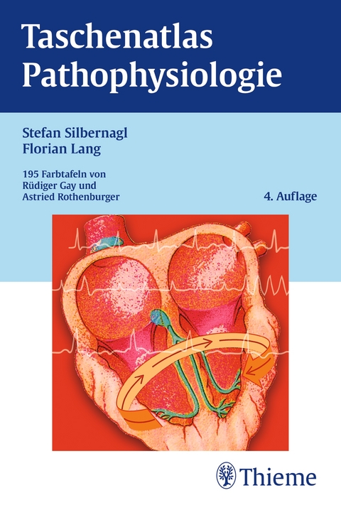 Taschenatlas der Pathophysiologie - Stefan Silbernagl, Florian Lang