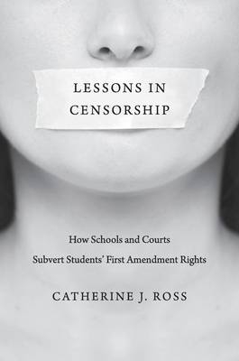 Lessons in Censorship -  Catherine J. Ross