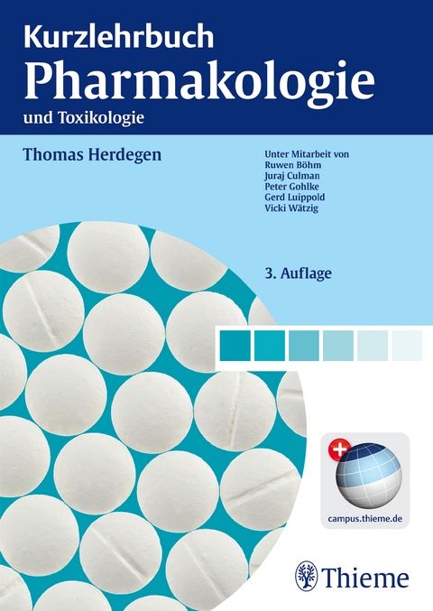 Kurzlehrbuch Pharmakologie und Toxikologie - Thomas Herdegen