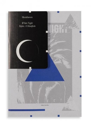 Metahaven - White Night for A Manifesto