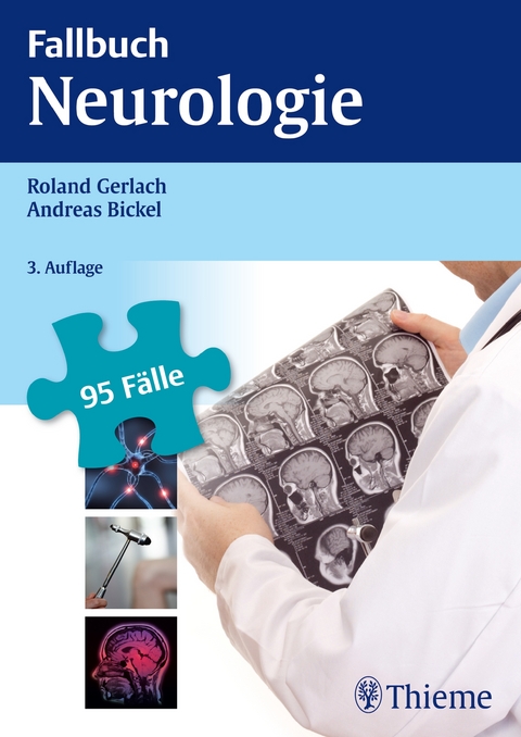 Fallbuch Neurologie - Roland Gerlach, Andreas Bickel