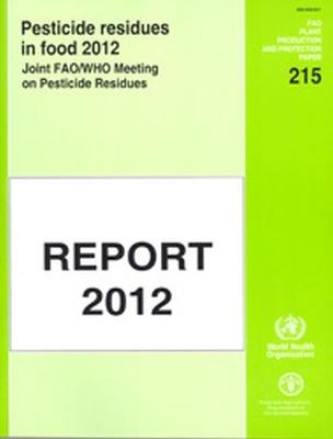 Pesticide Residues in Food 2012