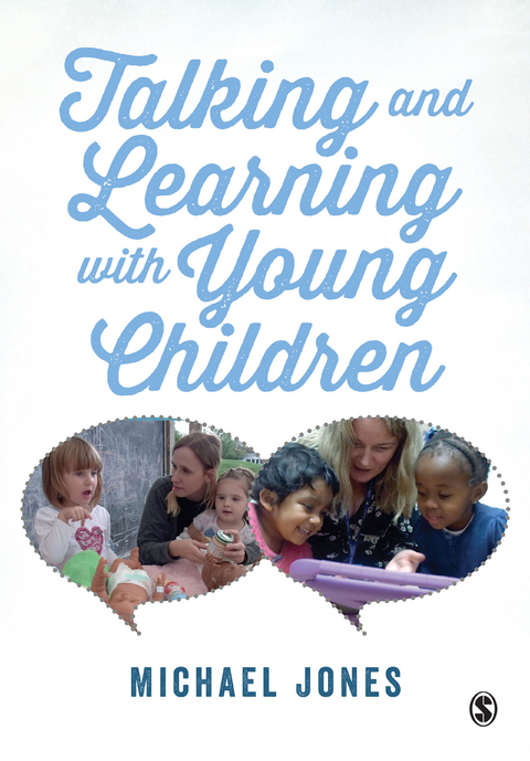 Talking and Learning with Young Children - Michael Jones