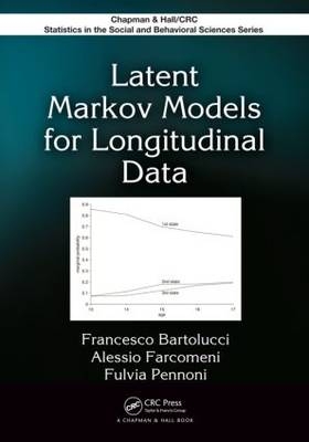 Latent Markov Models for Longitudinal Data -  Francesco Bartolucci,  Alessio Farcomeni,  Fulvia Pennoni