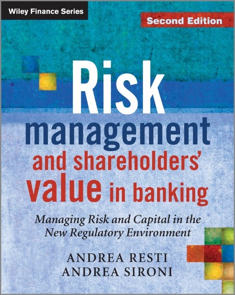 Risk Management and Shareholders Value in Banking - Andrea Sironi