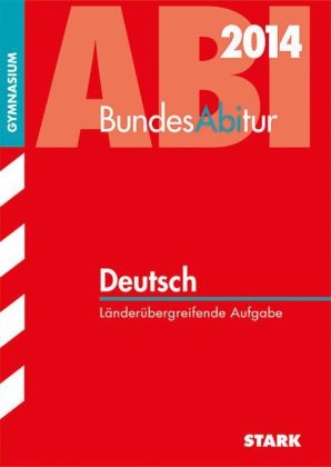 BundesAbitur / Deutsch 2014